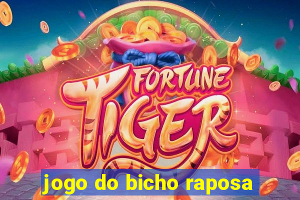 jogo do bicho raposa